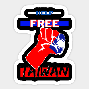 Help Free Taiwan - The fight for Taiwanese independence continues Sticker